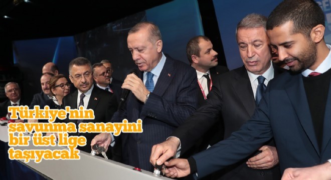 ''Türkiye'nin savunma sanayini bir üst lige taşıyacak''