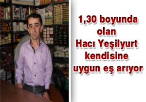 1,30'luk eş arıyor