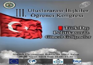 ATAÜNİ'de Türk Dış Politikası gündemi