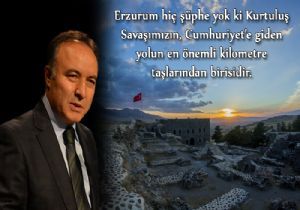 'Erzurum Türkiye'nin gözbebeği'