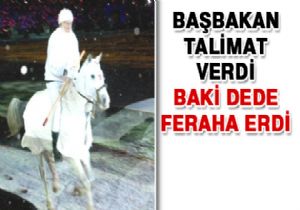 Baki Dede Başbakan'a duacı