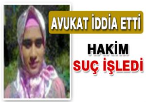 Hakim suç işledi iddiası
