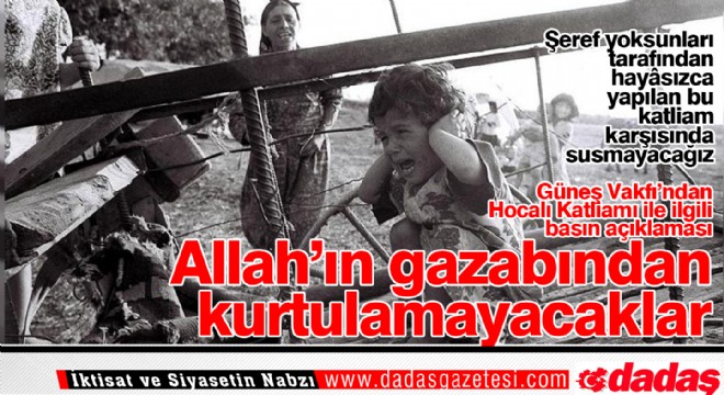Allah'ın gazabından kurtulamayacaklar