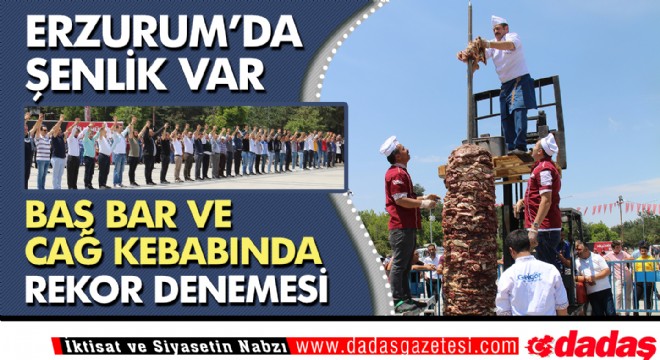 Erzurum'da Şenlik Var