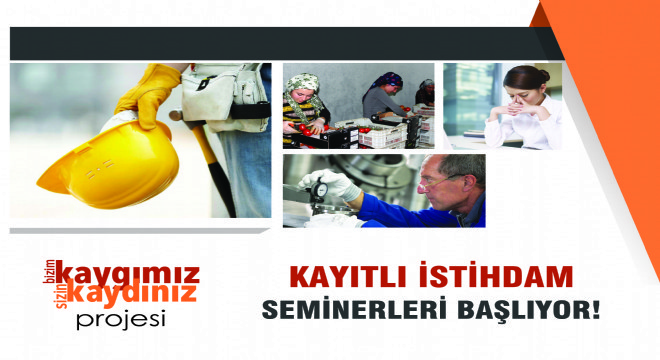 KUDAKA'dan Kayıtlı İstihdam Seminerleri