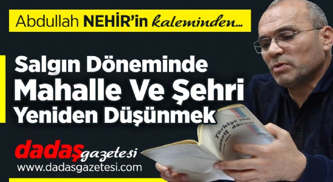 Salgın Döneminde Mahalle Ve Şehri Yeniden Düşünmek