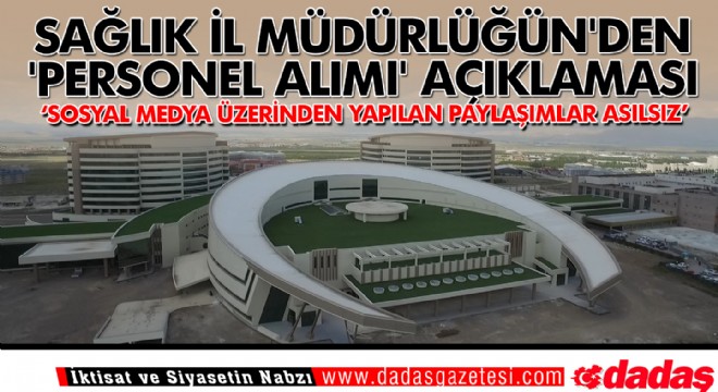Sağlık İl Müdürlüğün'den 'personel alımı' açıklaması