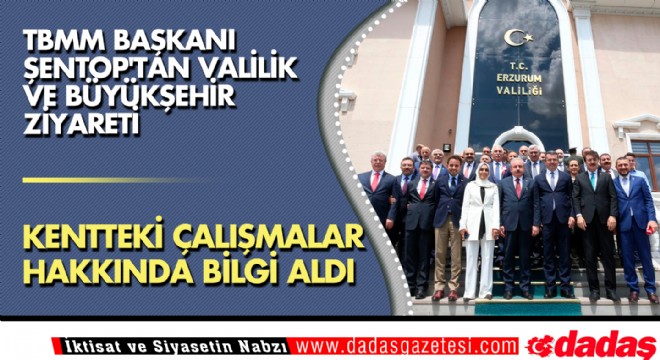TBMM Başkanı Şentop'tan Valilik ve Büyükşehir ziyareti