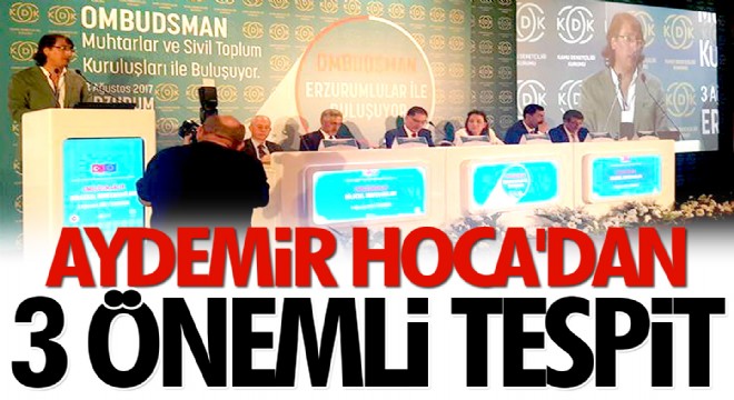 TDED Üyesi Aydemir Hoca'dan 3 önemli tespit