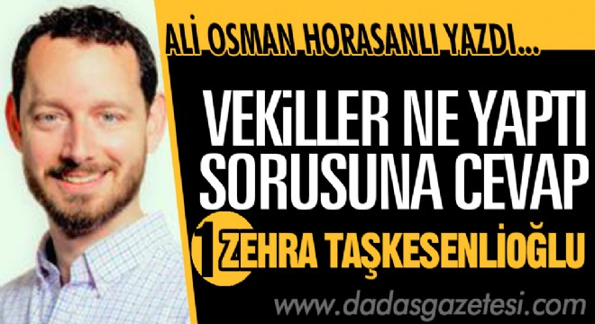 VEKİLLER NE YAPTI SORUSUNA CEVAP -1- ZEHRA HANIM