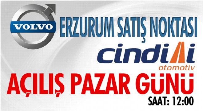 Volvo'nun Erzurum satış noktası Cindilli Otomotiv