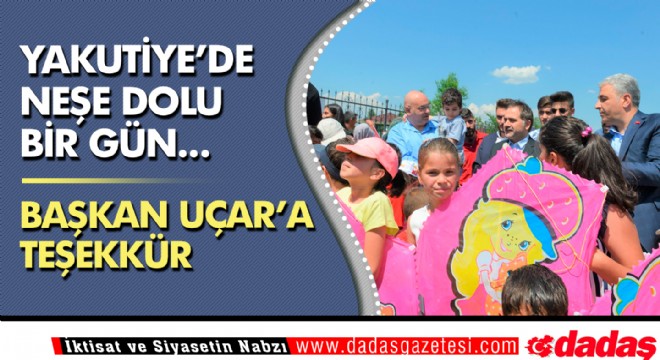 Yakutiye'de Neşe Dolu Bir Gün