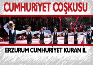 Erzurum'da Cumhuriyet Coşkusu…