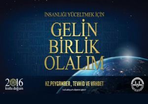 ‘Gelin Birlik olalım'