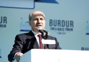 Kurtulmuş: Türkiye'nin önü kesilmek isteniyor