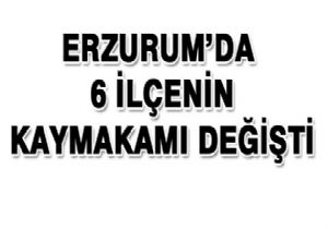 6 ilçenin kaymakamı değişti