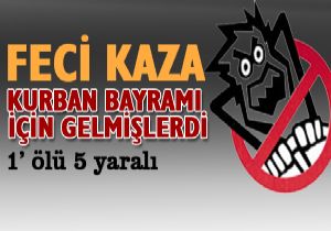 Bayram Tatili Yolunda Kaza