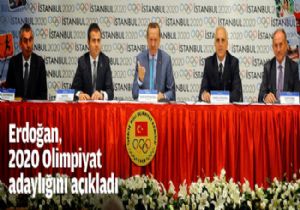 Erdoğan, 2020 Olimpiyat adaylığını açıkl
