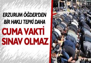 Cuma vakti sınav olmaz