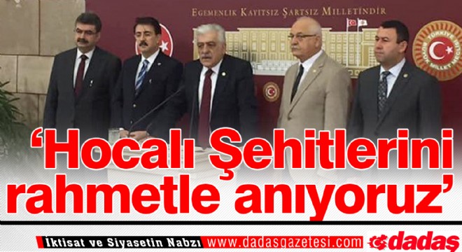 ‘Hocalı Şehitlerini rahmetle anıyoruz'